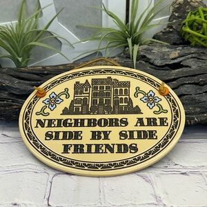 {trinity pottery} Vintage ‘Neighbors Are Side By Side Friends’ Ceramic Wall Art